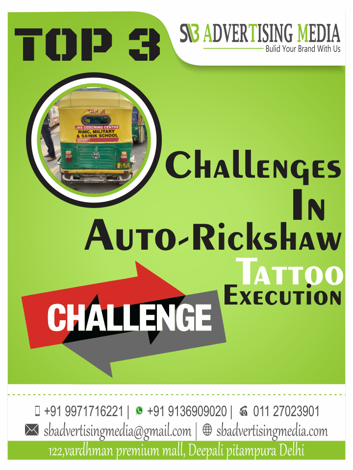 Challenges in Auto rickshaw tattoo Execution