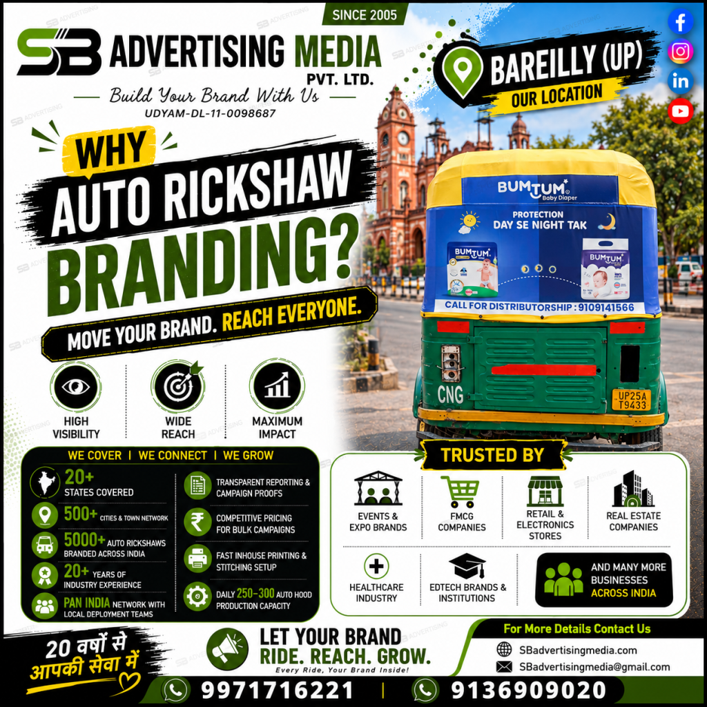 WHy-auto-rickshaw-brandign-in-bareilly(up)-with-SB-Advertising-media-pvt-ltd