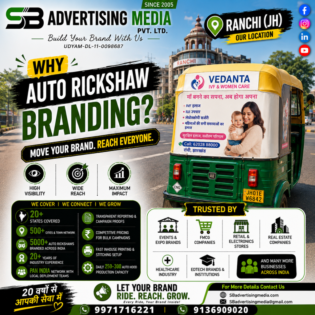WHy-auto-rickshaw-brandign-in-ranchi(jh)-with-SB-Advertising-media-pvt-ltd