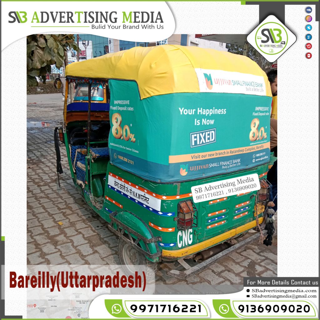 auto rickshaw ad firm Ujjivan Small Finance Bank Bareilly uttar pradesh