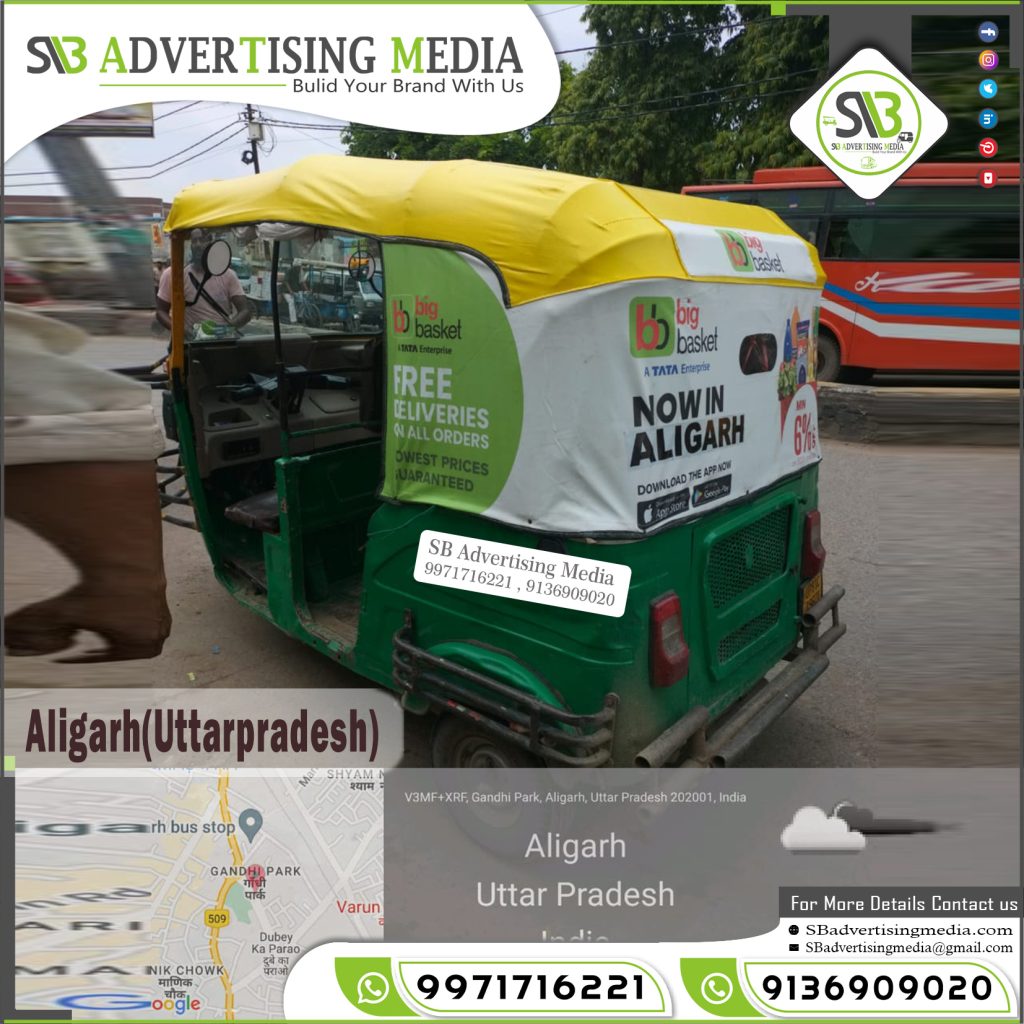 auto rickshaw advertising big basket grocery in aligarh uttar pradesh app