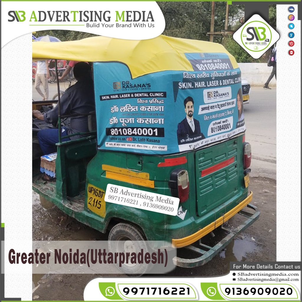 auto rickshaw advertising firm dr kasana skin care noida uttar pradesh