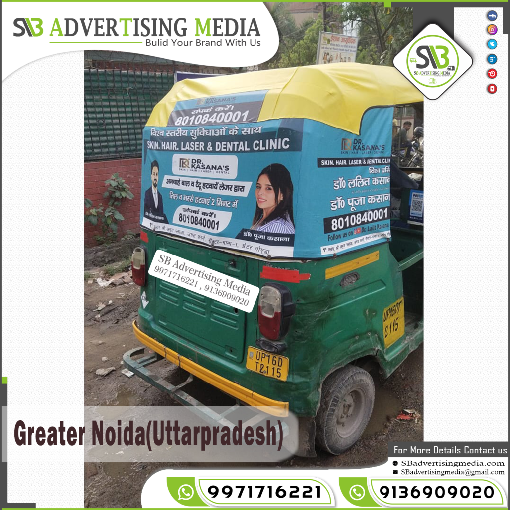 auto rickshaw branding company dr kasana skin care noida uttar pradesh